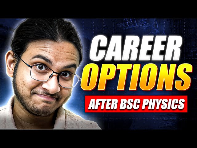 Career After BSc Physics in 2025 🤯 Top Jobs, Courses & Growth Paths Explained 🔥
