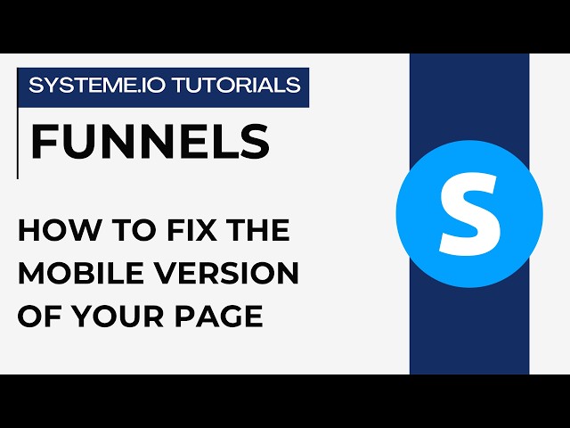 How to fix the mobile version of your page | systeme.io tutorials
