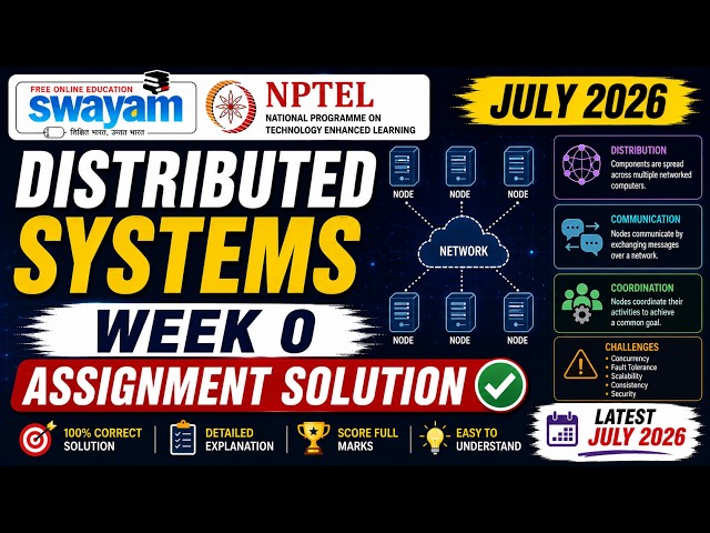 Untitled design2Distributed Systems Week 0 Assignment Answers 2026 | NPTEL July 2026 | 100% Correct