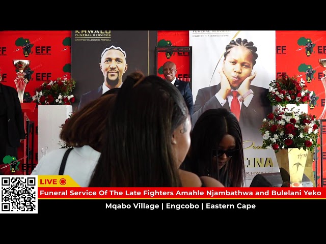 Funeral Service Of the Late Fighter Amahle Njambathwa and Fighter Bulelani Yeko