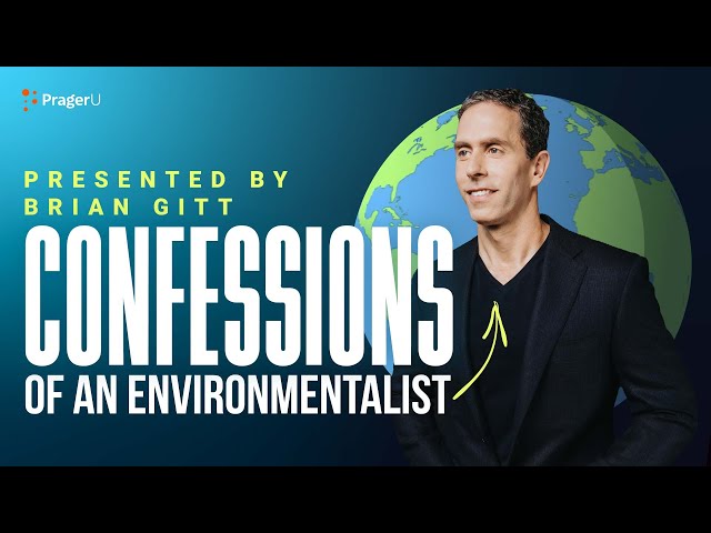 Confessions of an Environmentalist | 5-Minute Videos