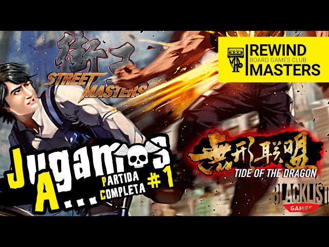 Jugamos a - STREET MASTERS | TIDE OF THE DRAGON | STORY MISSION #1