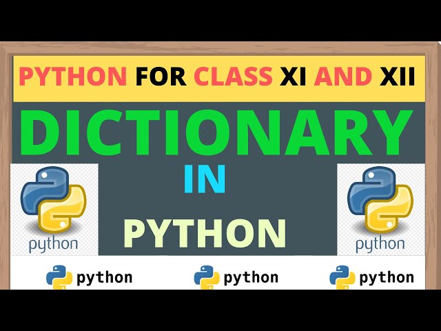 Working with DICTIONARY IN PYTHON |DICTIONARY INTRODUCTION |FOR CLASS XI AND XII | DICTINARY