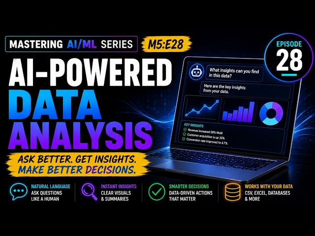 AI-Powered Data Analysis — Raw Spreadsheet to Business Decisions Without Code | Master AI & ML Ep 28