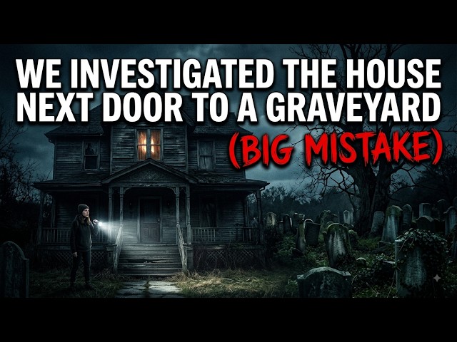 We Investigated The House Next Door To A Graveyard | Unbelievable 