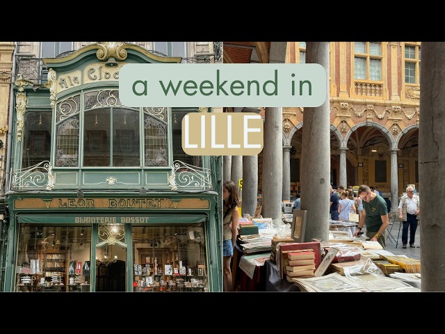 A weekend in Lille vlog | pastries, art museums, and beautiful streets