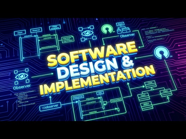 Software Engineering: Design and Implementation