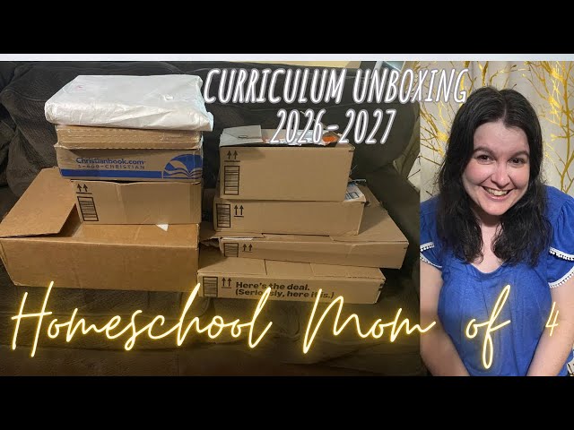 Homeschool Curriculum Unboxing 2026-2027