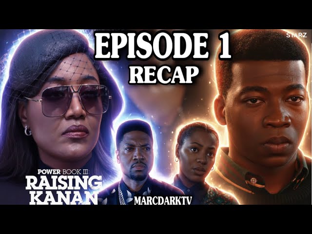 POWER BOOK III: RAISING KANAN SEASON 5 EPISODE 1 RECAP!!!