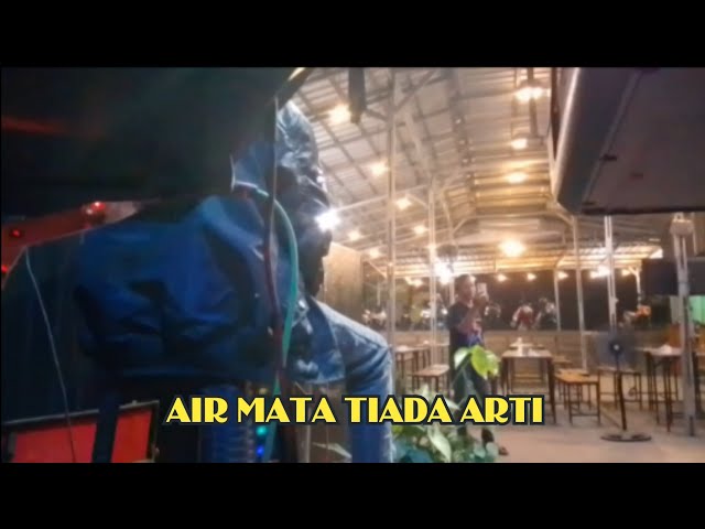 Air mata tiada arti-relasi_live mangopi kafe kedamean