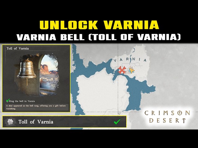 VARNIA Bell Location Early (Toll of VARNIA) | Crimson Desert | Unfog Map Crimson Desert Region