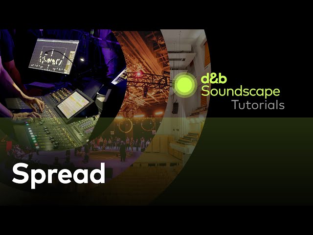 d&b Soundscape: Spread | d&b audiotechnik