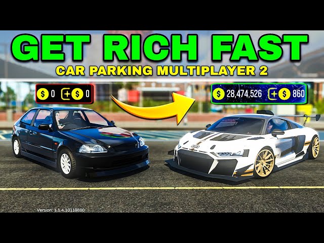The FASTEST and SAFEST Ways to Make MONEY and COINS in Car Parking Multiplayer 2