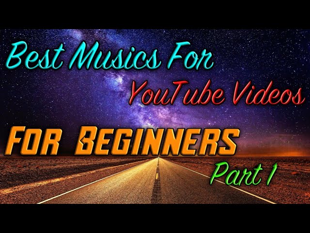 #910gaming Best musics for YouTube videos. (For beginners) PART 1