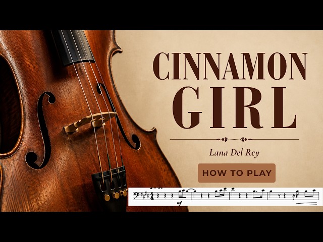 Cinnamon Girl – Lana Del Rey | Cello Tutorial + Sheet Music | Play Along | Piano Accompaniment