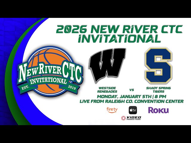 WESTSIDE RENEGADES VS. SHADY SPRING TIGERS | 2026 NEW RIVER CTC INVITATIONAL