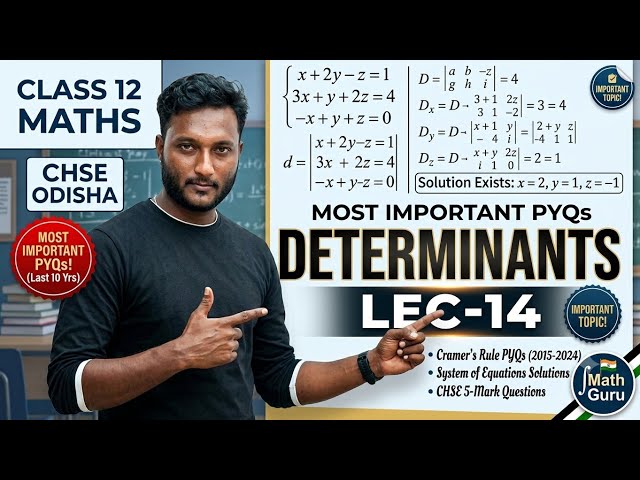 Determinants Most Important PYQs 🎯 Class 12 Maths | CHSE Odisha Board Exam