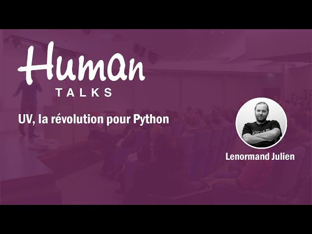 UV, la révolution pour Python Par Lenormand Julien