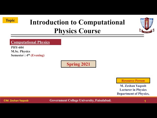 1- Introduction to Computational Physics Course