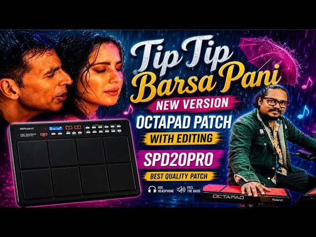 Tip Tip Barsa Pani – New Version | Octapad Patch With Editing | SPD-20 Pro | Bubai Das | Radhe Radhe