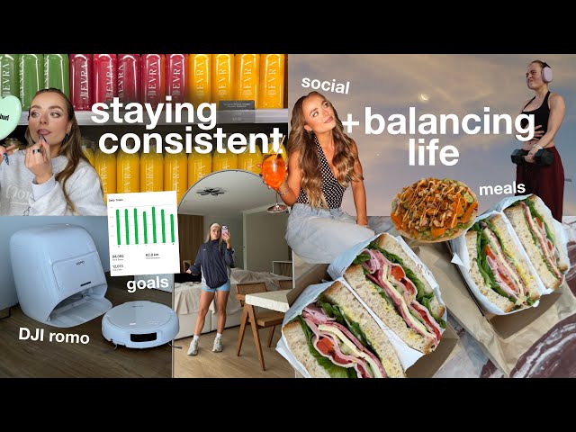 staying consistent + balancing life: goals, social, healthy meals & movement! + DJI romo review