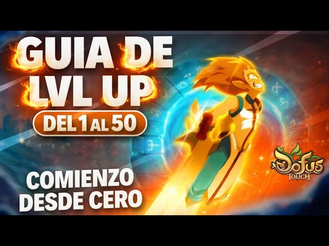 Dofus Touch: From 0 to LVL 50 in RECORD TIME 🔝⚡Guide to Starting from Scratch [2026]