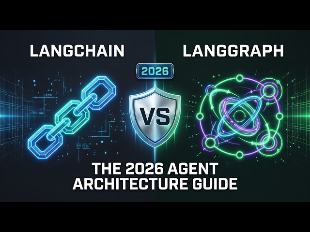 LangChain vs. LangGraph: The 2026 Agent Architecture Guide