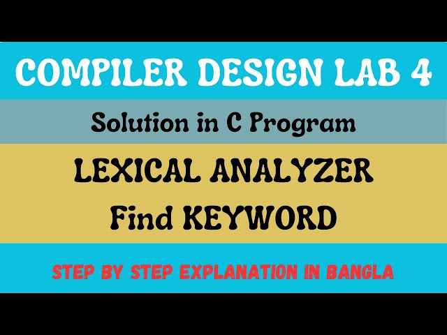 4. Compiler Design Lab Tutorial | Recognize Keywords in Source Program | Compiler Design Lab