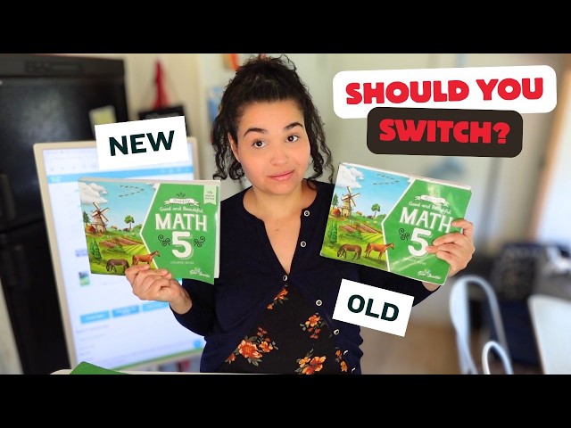 Should You SWITCH?! The Good and the Beautiful Math 5 | NEW vs OLD Edition