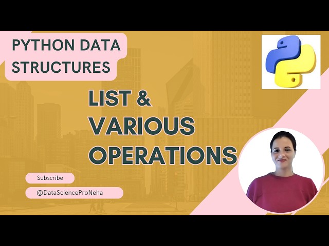 #5.1 Python Data Structures | List Operations & Properties with Examples