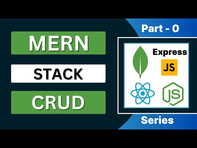 MERN (MongoDB, Express, React, Node.js) Stack CRUD Application | FullStack | Series - #0