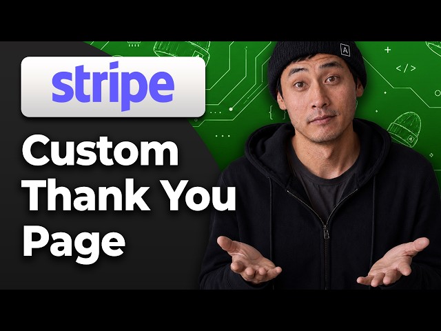 How to Add a Custom Thank You Page After Stripe Checkout [2026 Full Tutorial]