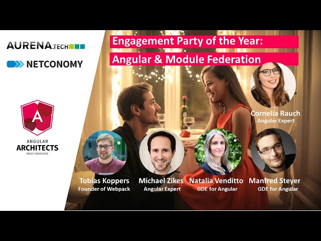 Engagement Party of the Year: Angular & Module Federation