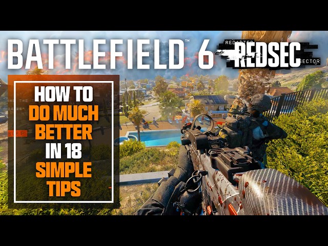 Battlefield Redsec: How to Do MUCH BETTER In 18 Simple Tips...