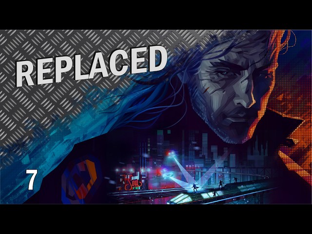 REPLACED №7 (прохождение)