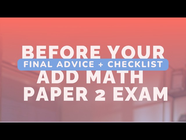 IGCSE / O Level Add Maths Paper 2 students, it's time! ⭐