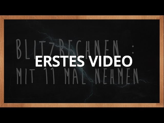 Blitzrechnen mit 11 mal nehmen (Erstes Video)