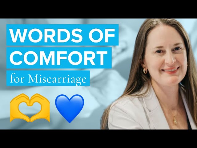 What To Say To Someone Who Had A Miscarriage | Dr Lora Shahine