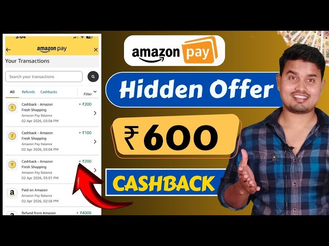 Amazon Huge Offer 🔥 Get ₹600 Amazon Pay Cashback Per Account !! All Users Offer 2026