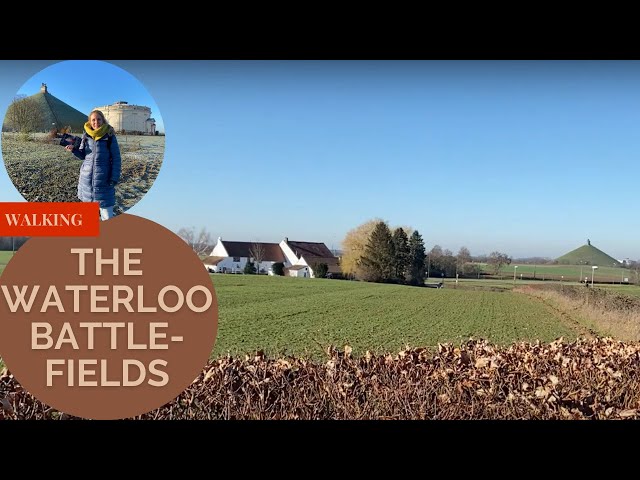 The Waterloo Battlefield: What is still there to see?