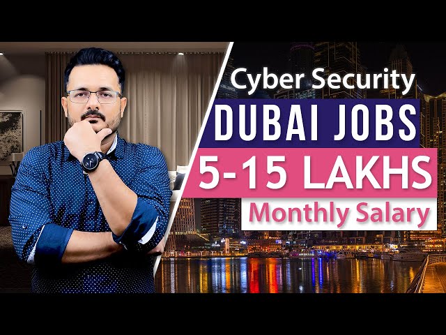 How to Get Cyber Security Jobs in Dubai? Cyber Security Salary in UAE