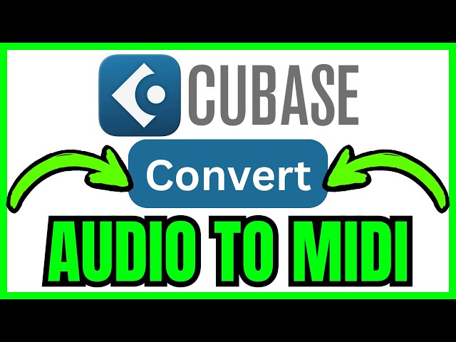 How To CONVERT AUDIO To MIDI In Cubase (QUICK & EASY) 2026