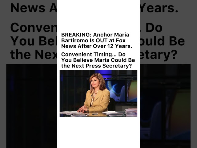 Maria Bartiromo Out at Fox — Press Secretary Next?