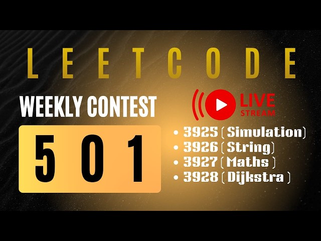 LeetCode Weekly Contest 501 Solutions | Q1, Q2, Q3, Q4 | Strings, Math, Hash Table & Dijkstra