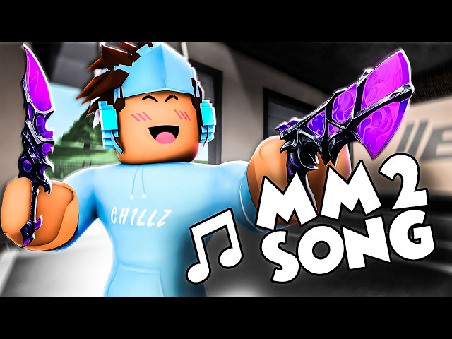 Chillz - MM2 (Roblox Murder Mystery Song)