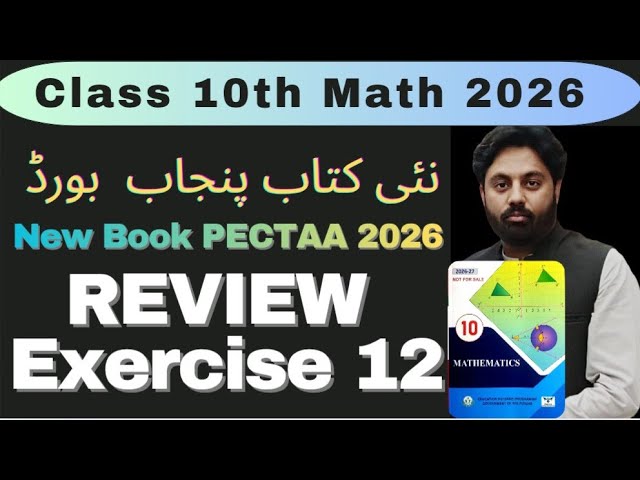 Review Exercise 12 Chapter 12 Class 10th Math New Book PECTAA || Punjab Board || Probability 