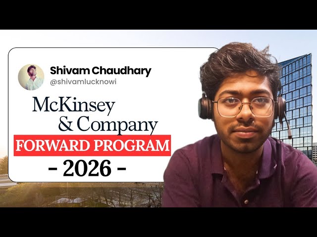 McKinsey Forward Program - 2026 | Software Engineer | Multiple Internship! | Complete Guide 