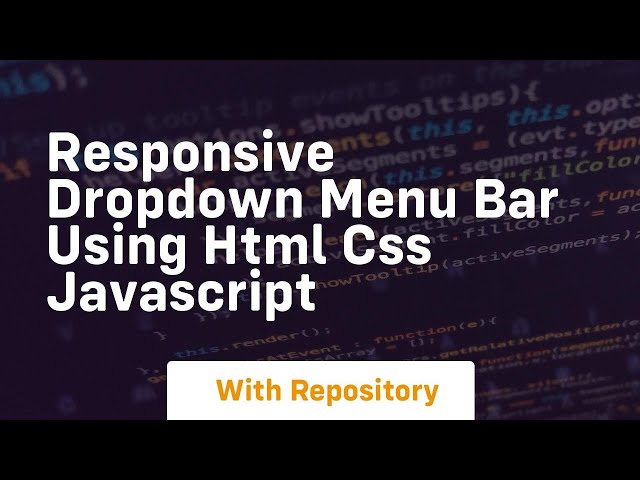 Responsive dropdown menu bar using html css javascript