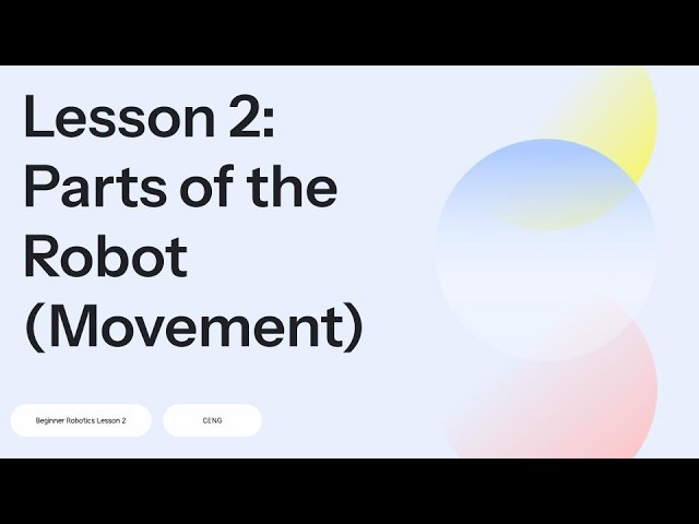 Beginner Robotics Lesson 2