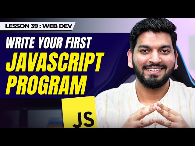 Starting JavaScript Series 2024 || Intro to JavaScript || Episode- 39